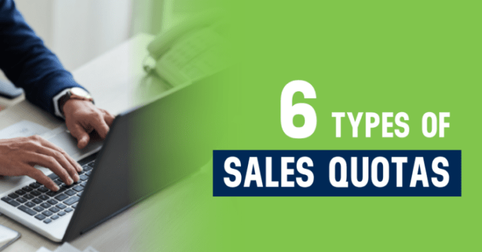 Sales quotas are often given to center managers.